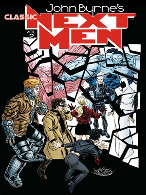 cover image of John Byrne's Classic Next Men, Volume 2